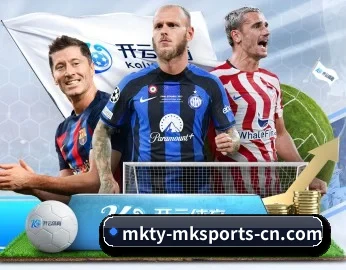 专业体育资讯平台（MKSPORT）